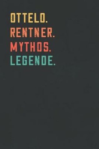 Cover of Ottelo. Rentner. Mythos. Legende.