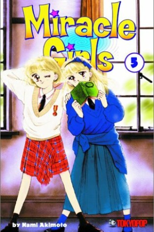 Cover of Miracle Girls, Volume 5