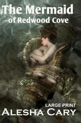 Cover of The Mermaid of Redwood Cove