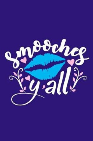 Cover of Smooches Y'all