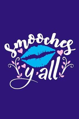 Book cover for Smooches Y'all