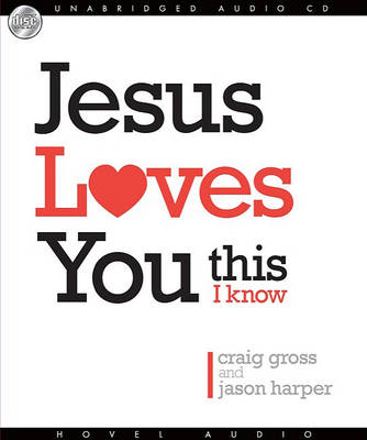 Book cover for Jesus Loves You...This I Know