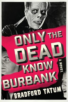 Book cover for Only the Dead Know Burbank