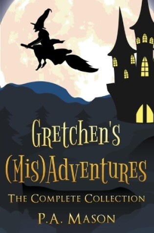 Cover of Gretchen's (Mis)Adventures