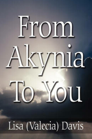 Cover of From Akynia to You