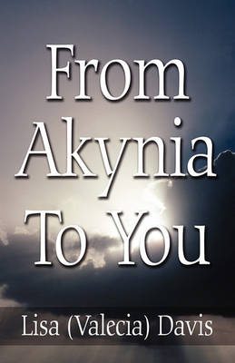 Cover of From Akynia to You