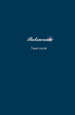 Book cover for Botswana Travel Journal