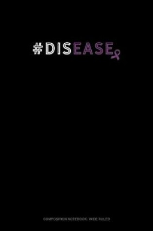 Cover of #Disease