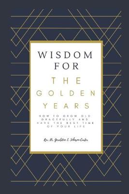 Book cover for Wisdom For The Golden Years