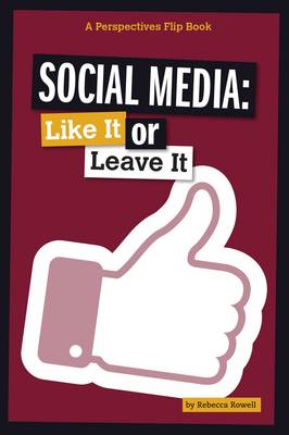 Cover of Social Media: Like It or Leave It