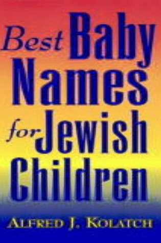 Cover of Best Baby Names for Jewish Children