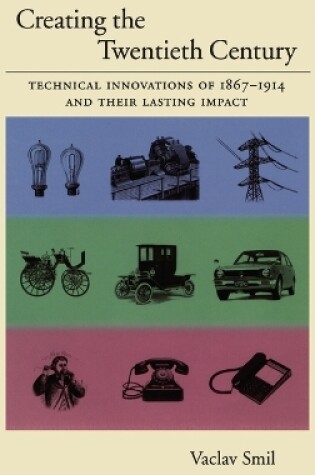 Cover of Creating the Twentieth Century