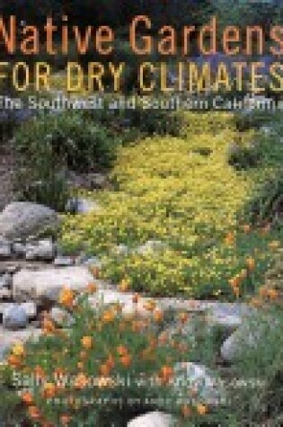 Cover of Native Gardens for Dry Climates