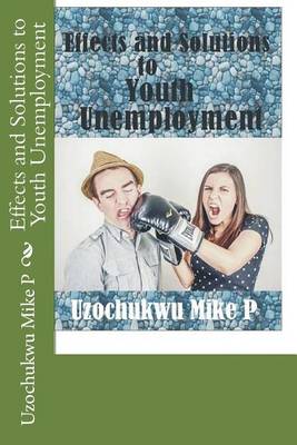 Book cover for Effects and Solutions to Youth Unemployment