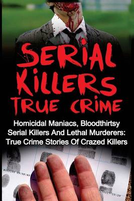 Cover of Serial Killers True Crime