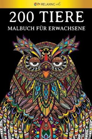 Cover of 200 Tiere - Malbuch fur Erwachsene