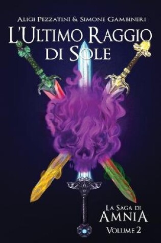 Cover of La Saga di Amnia Vol.2 - L'Ultimo Raggio di Sole