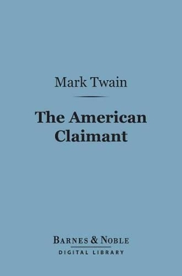 Book cover for The American Claimant (Barnes & Noble Digital Library)