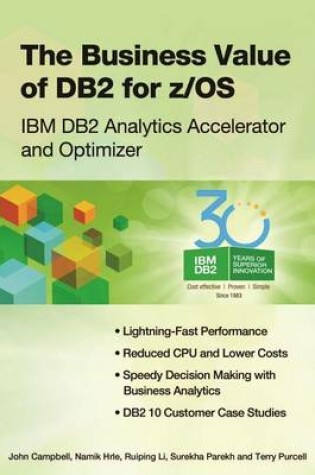 Cover of Business Value of DB2 for Z/OS, The: IBM DB2 Analytics Accelerator and Optimizer