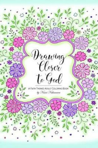 Cover of Drawing Closer to God