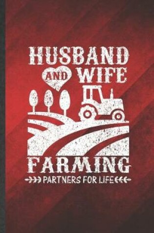 Cover of Husband and Wife Farming Partners for Life