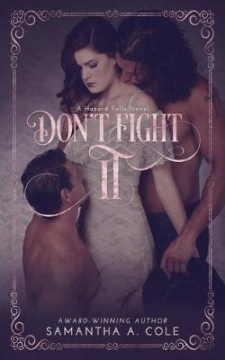 Book cover for Don't Fight It