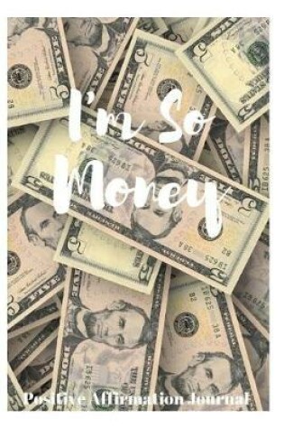 Cover of I'm So Money