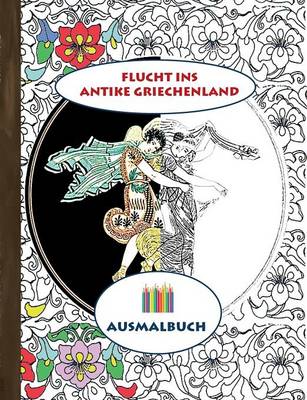 Book cover for Flucht ins antike Griechenland (Ausmalbuch)