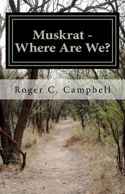 Book cover for Muskrat - Where Are We?
