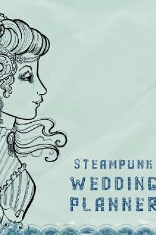 Cover of Steampunk Wedding Planner
