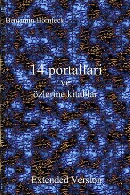 Book cover for 14 Portallari Ve Ozlerine Kitablar Extended Version