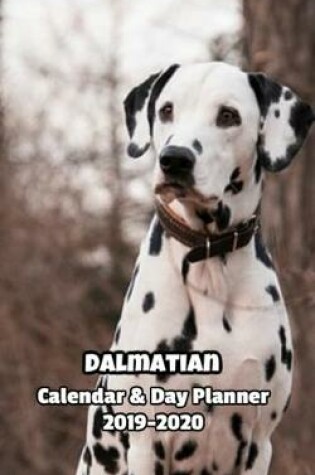 Cover of Dalmatian Calendar & Day Planner 2019-2020