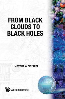 Book cover for From Black Clouds To Black Holes