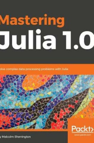 Cover of Mastering Julia 1.0