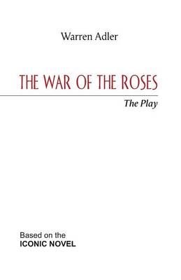 Book cover for The War of the Roses - The Play