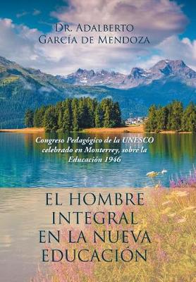 Book cover for El hombre integral en la nueva educacion