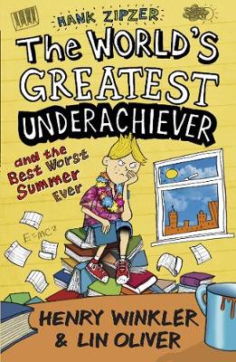 Book cover for Hank Zipzer 8: The World's Greatest Underachiever and the Best Worst Summer Ever
