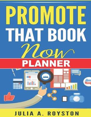 Book cover for Promote that Book Now Planner