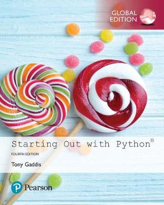 Book cover for Starting Out with Python plus Pearson MyLab Programming with Pearson eText, Global Edition