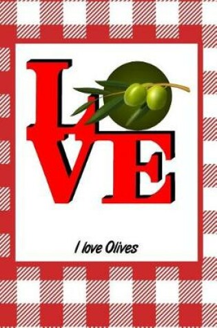 Cover of I Love Olives