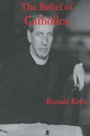 Cover of The Belief of Catholics