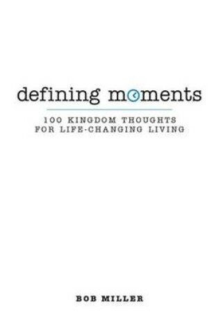 Cover of Defining Moments