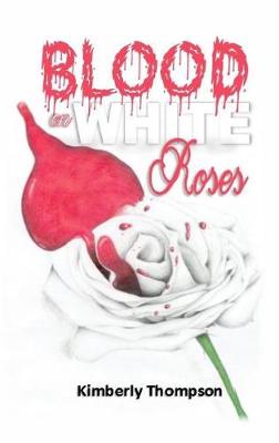 Book cover for Blood on White Roses