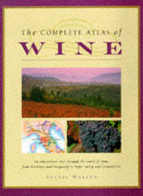 Book cover for The Complete Atlas of Wine