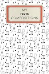 Book cover for My Flute Compositions