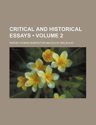 Book cover for Critical and Historical Essays (Volume 2)