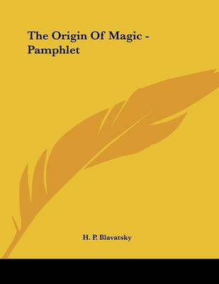 Book cover for The Origin of Magic - Pamphlet