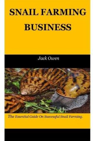 Cover of Snail Farming Business