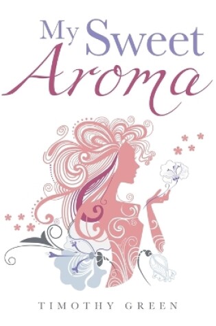 Cover of My Sweet Aroma