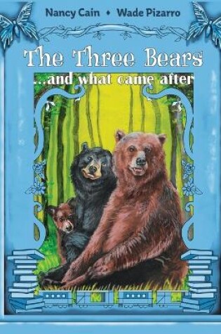 Cover of The Three Bears... and what came after